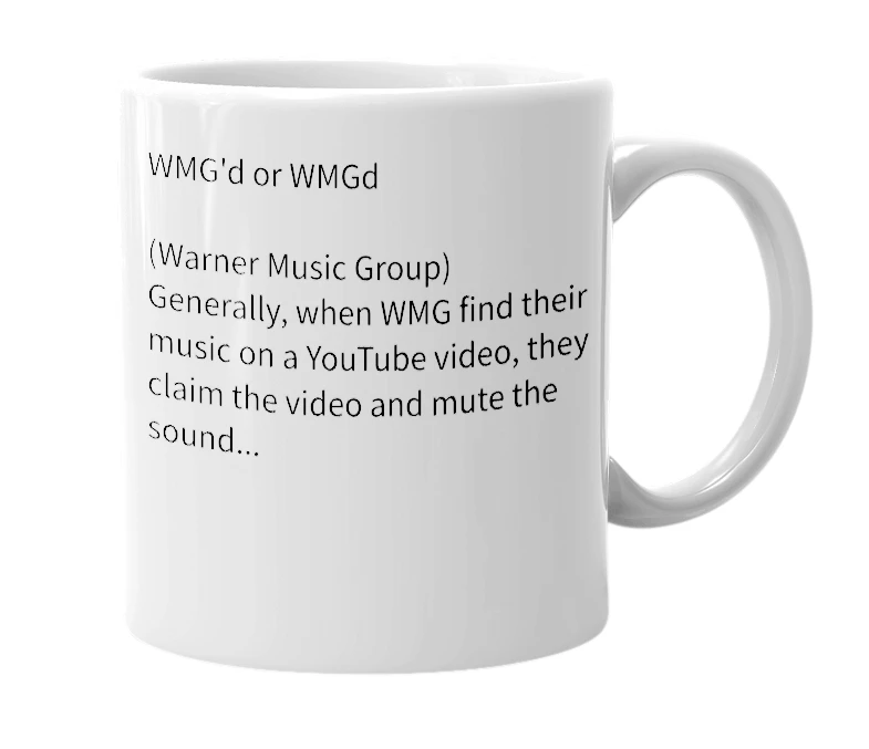 White mug with the definition of 'WMG'd'
