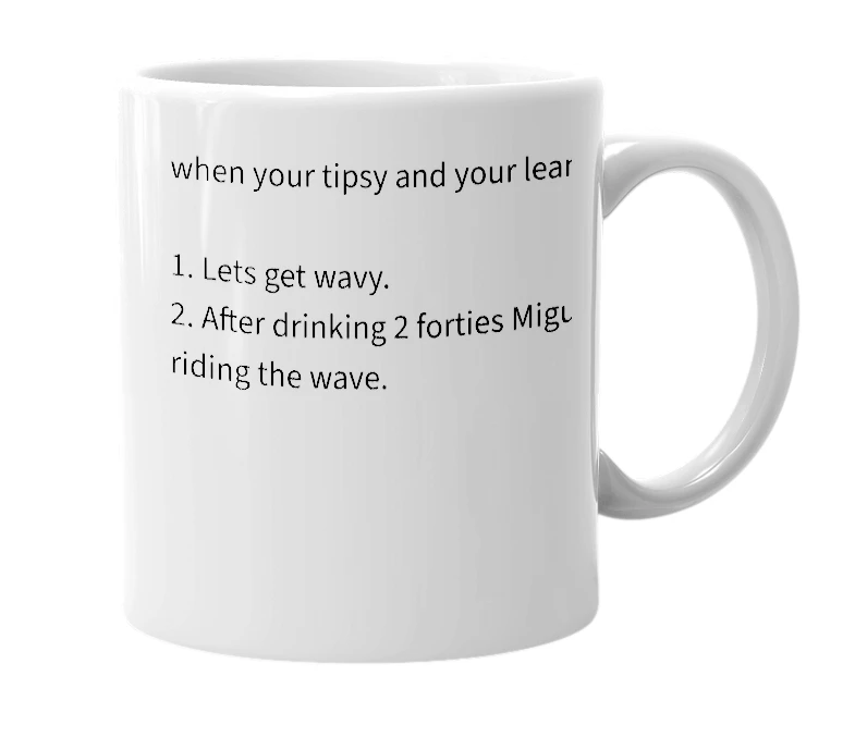 White mug with the definition of 'Wavy'