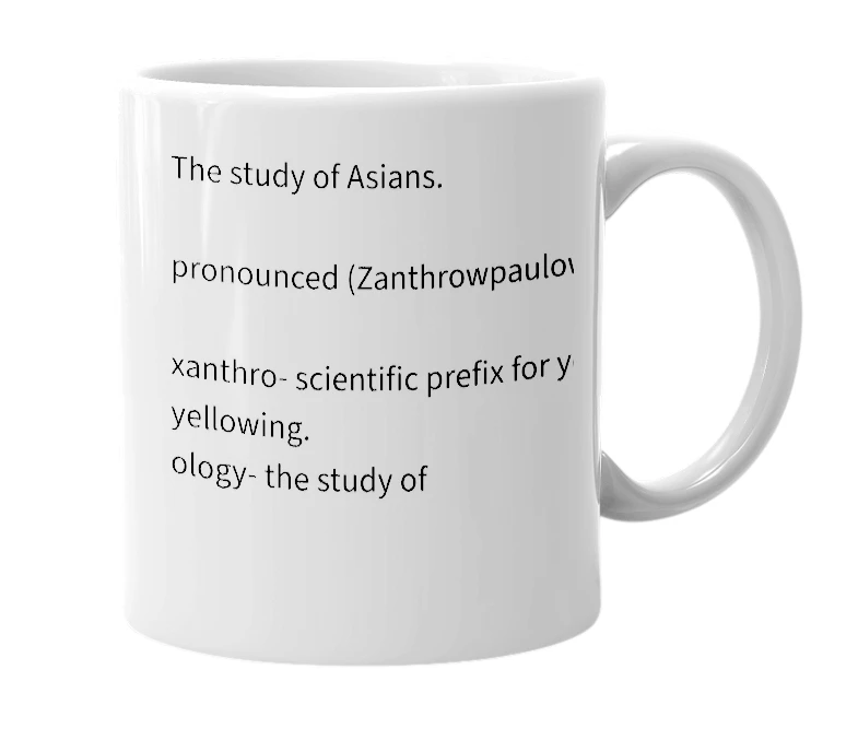 White mug with the definition of 'Xanthropology'