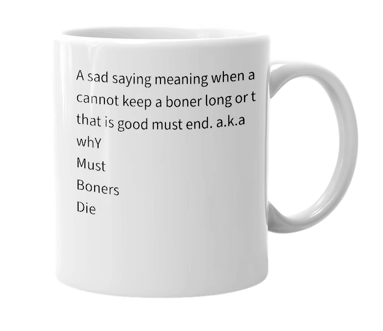 White mug with the definition of 'YMBD'