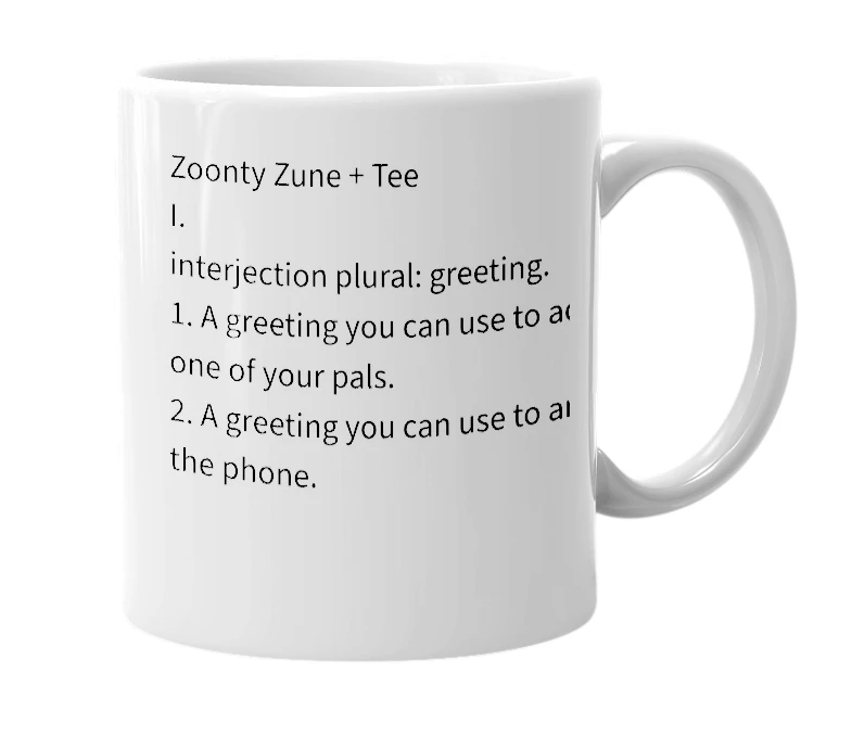 White mug with the definition of 'Zoonty'