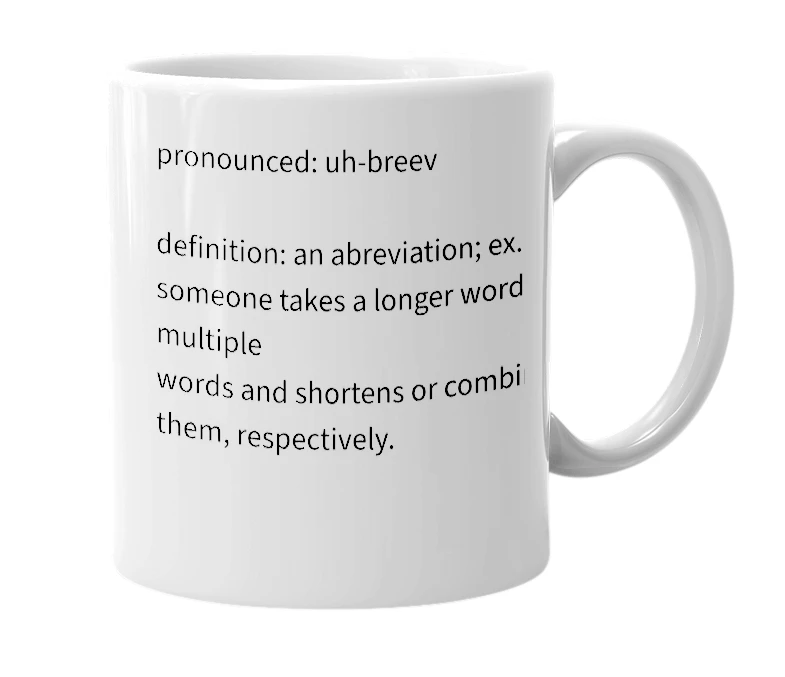 White mug with the definition of 'abrev'