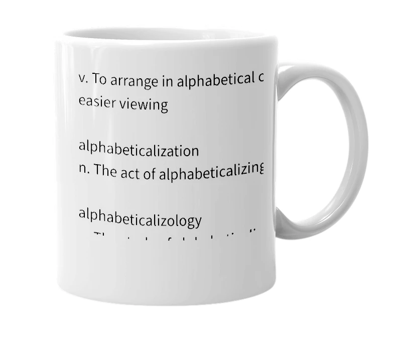 White mug with the definition of 'alphabeticalize'