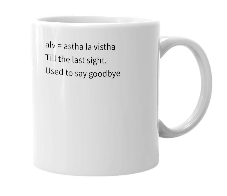 White mug with the definition of 'alv'