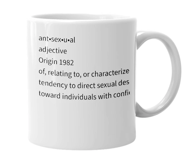 White mug with the definition of 'antsexual'