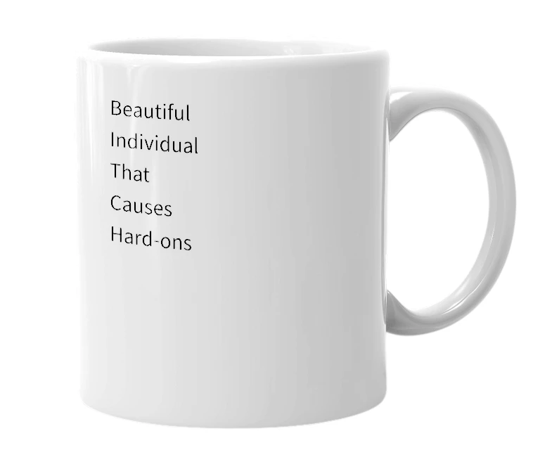 White mug with the definition of 'b.i.t.c.h.'