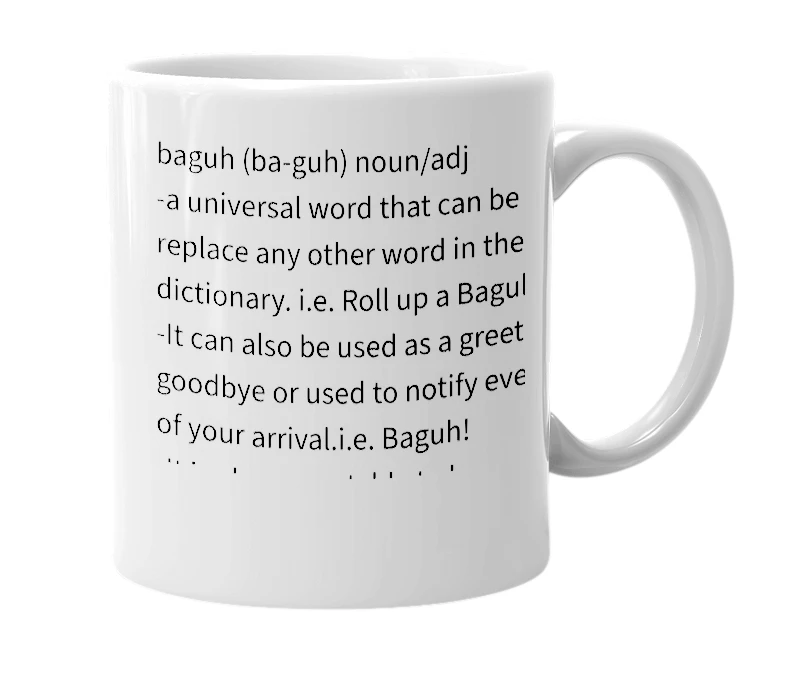 White mug with the definition of 'baguh'