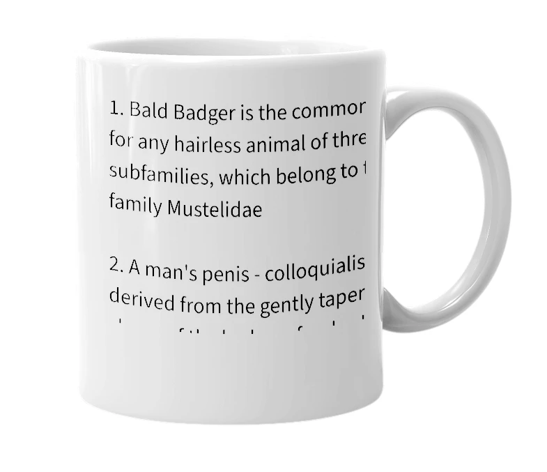 White mug with the definition of 'bald badger'