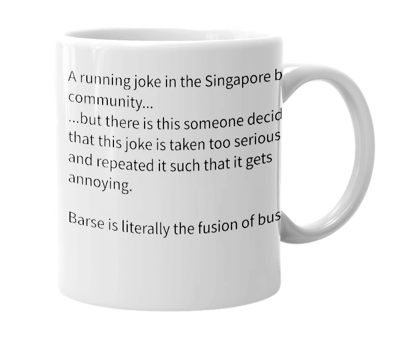 White mug with the definition of 'barse'