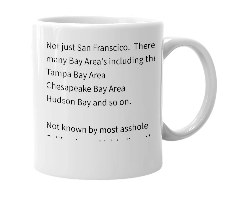 White mug with the definition of 'bay area'