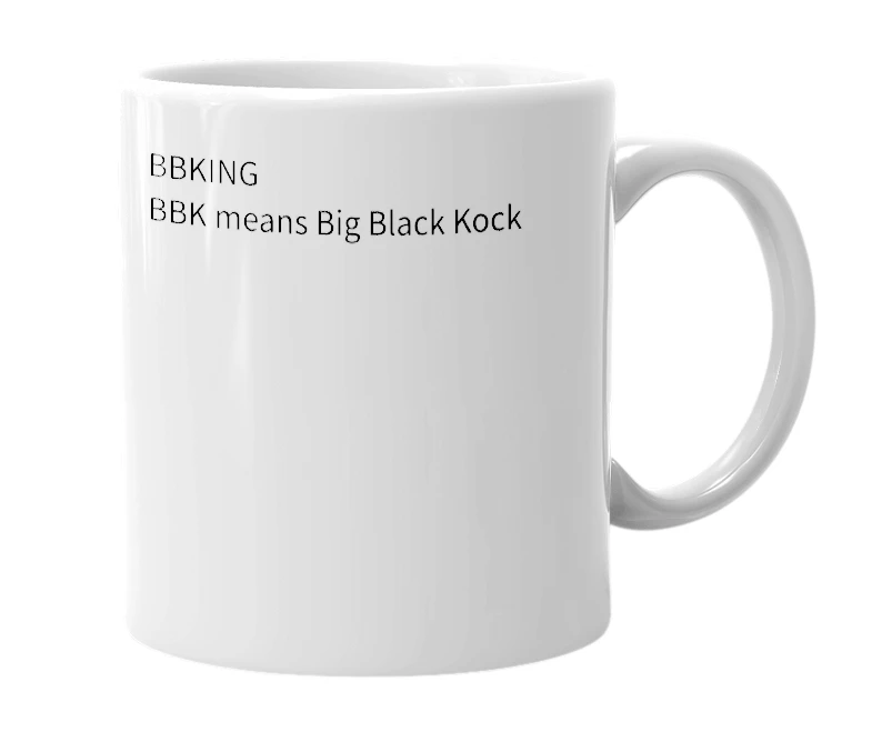 White mug with the definition of 'bbk'