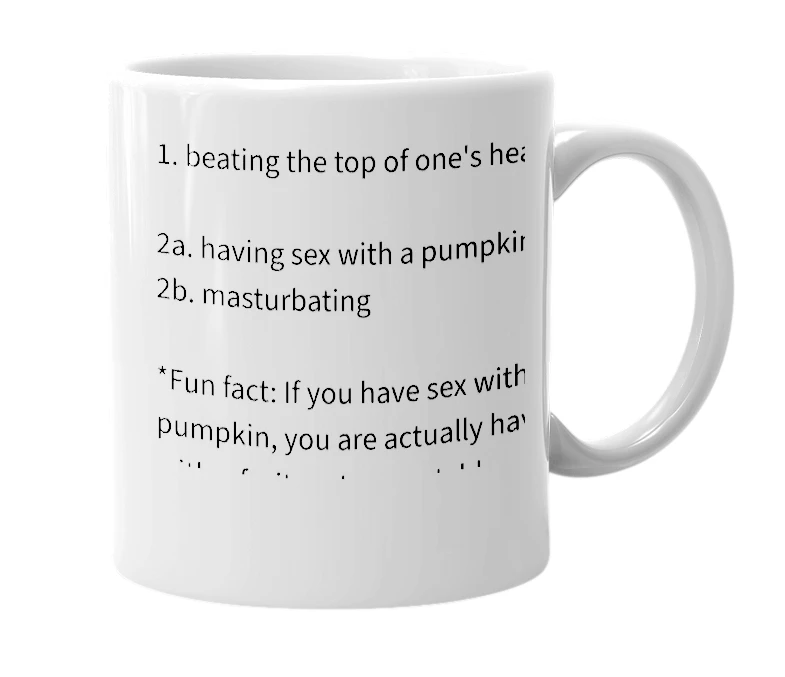 White mug with the definition of 'belaboring his pumpkin'