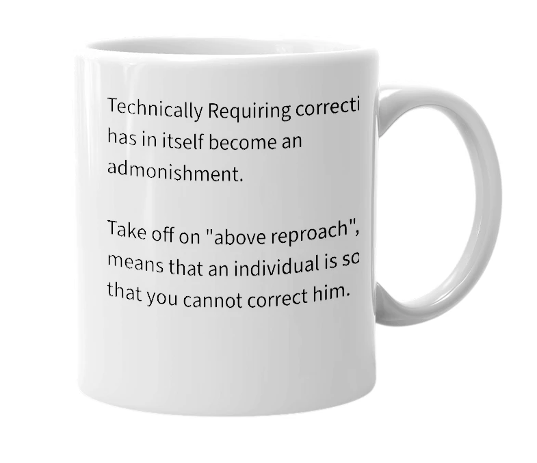 White mug with the definition of 'below reproach'
