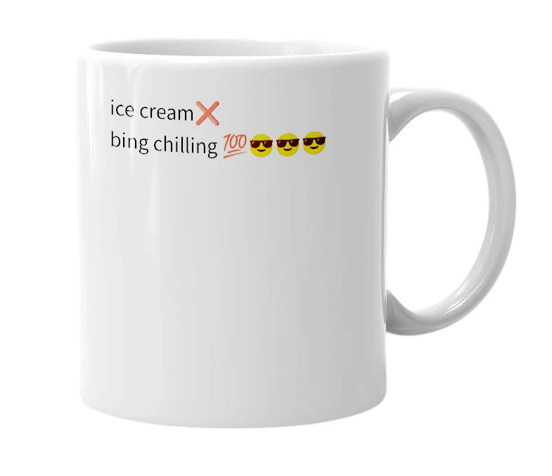 White mug with the definition of 'bing chilling'