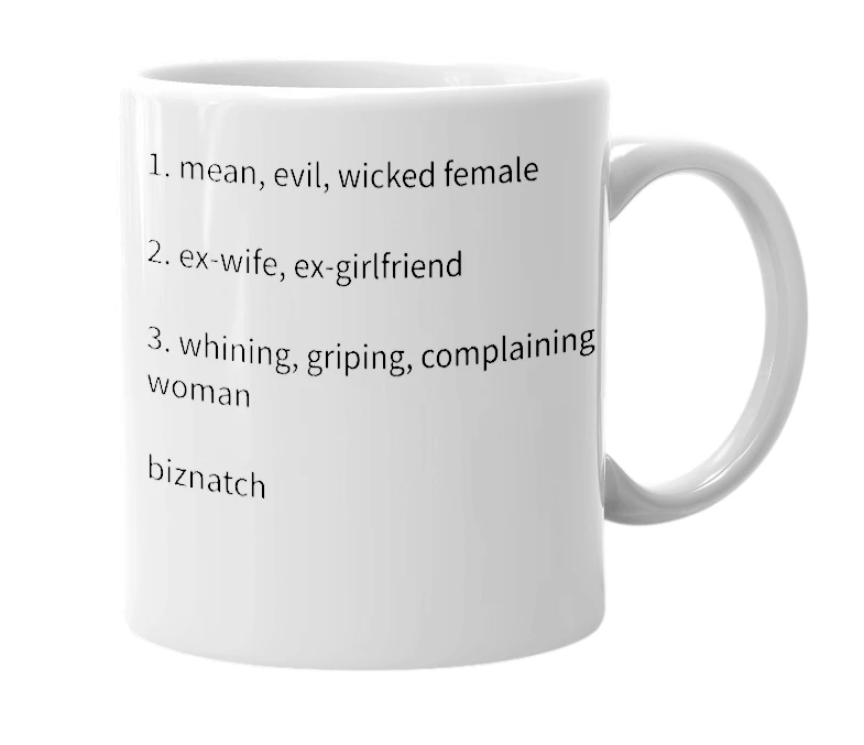 White mug with the definition of 'biyatch'