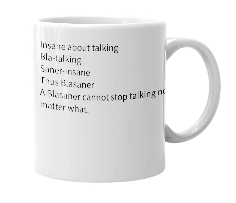 White mug with the definition of 'blasaner'