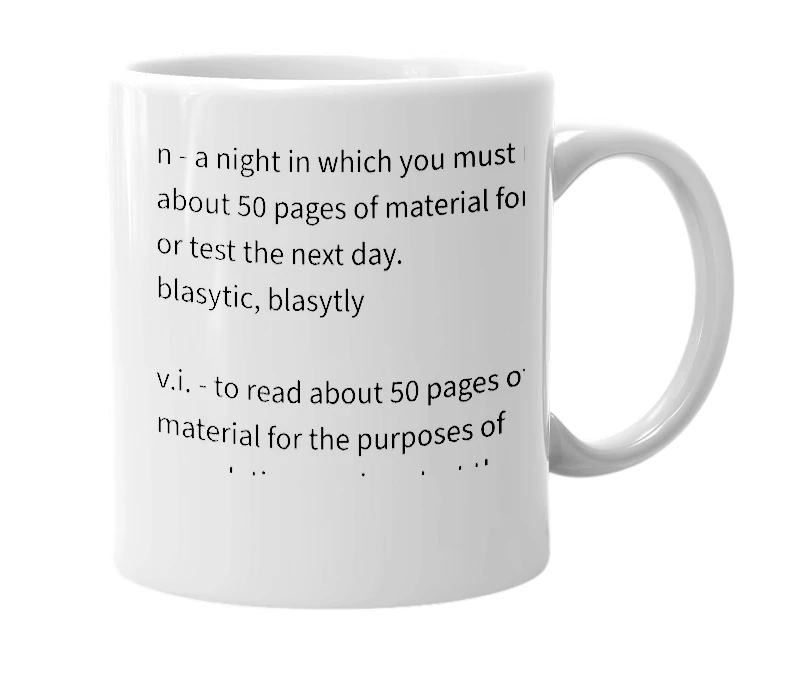 White mug with the definition of 'blasyt'