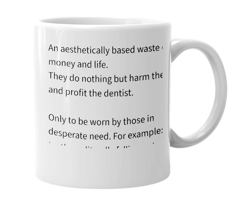 White mug with the definition of 'braces'