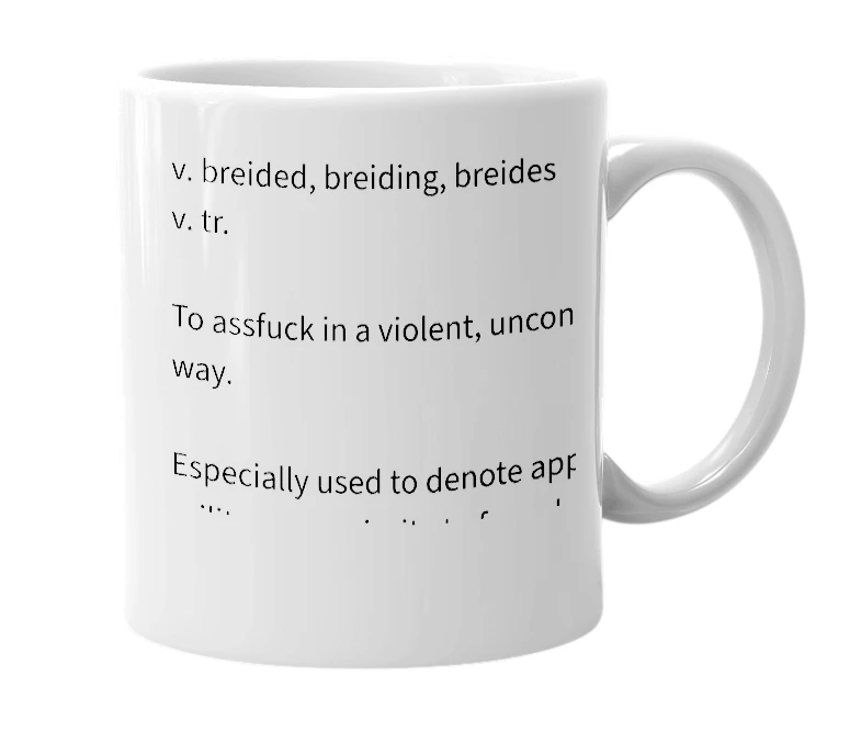 White mug with the definition of 'breide'