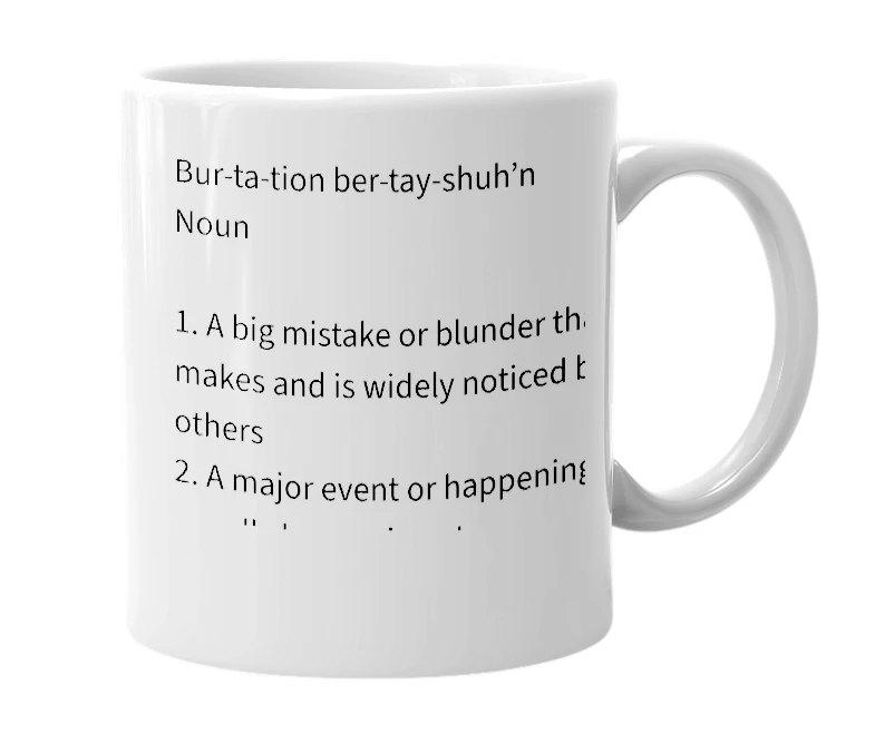 White mug with the definition of 'burtation'