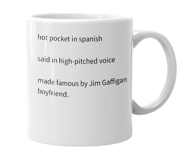 White mug with the definition of 'caliente pocket'