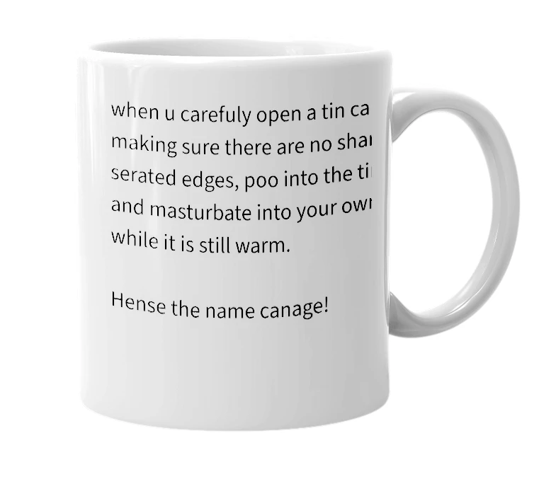 White mug with the definition of 'canage'