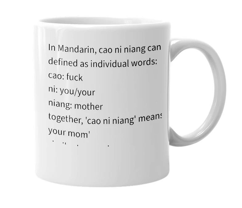 White mug with the definition of 'cao ni niang'