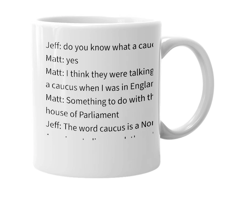 White mug with the definition of 'caucus'