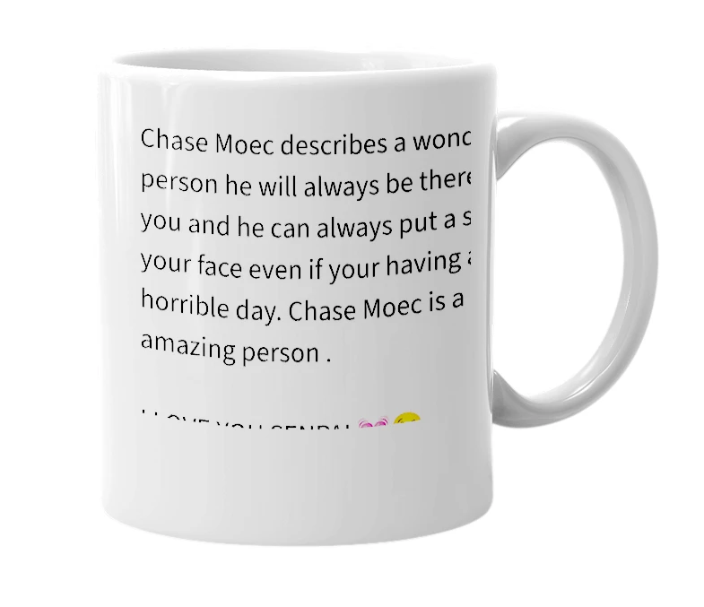 White mug with the definition of 'chase moec'