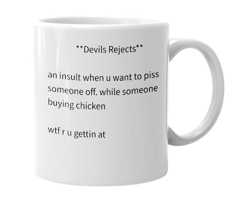 White mug with the definition of 'chicken fucker'