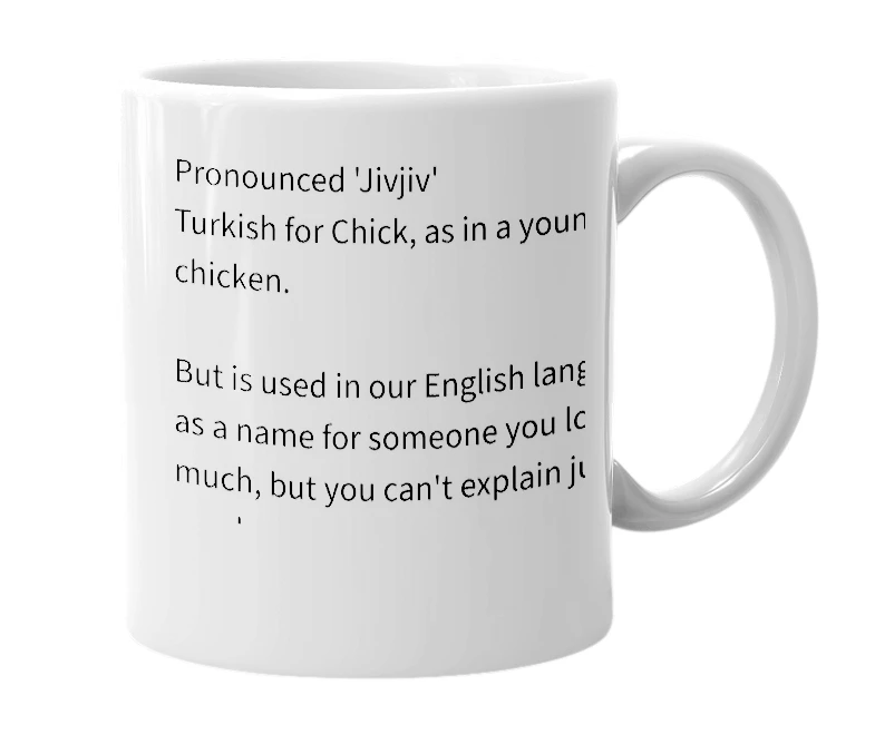 White mug with the definition of 'civciv'