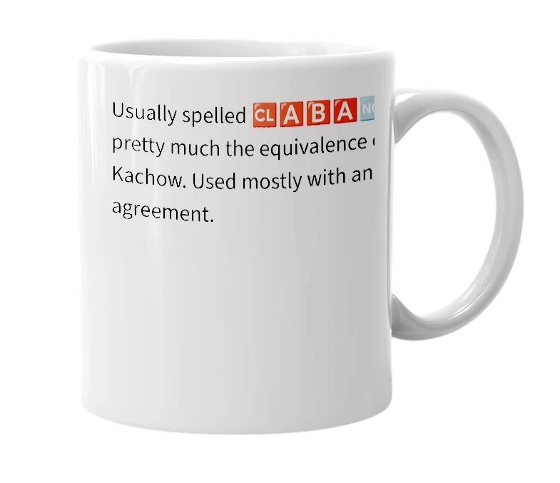 White mug with the definition of 'clabango'