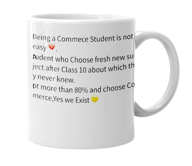 White mug with the definition of 'commerce student'