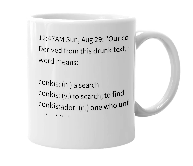 White mug with the definition of 'conkis'