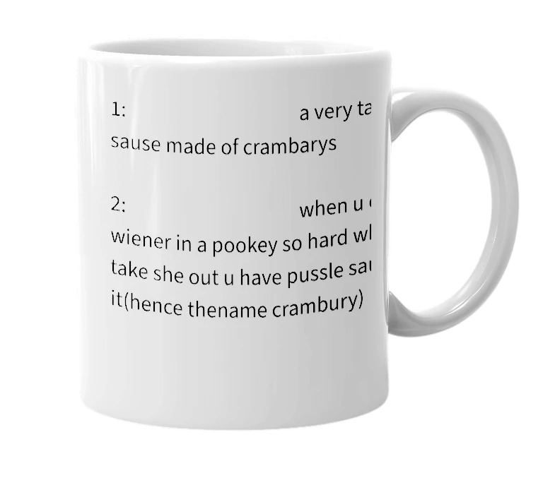 White mug with the definition of 'crambary sause'