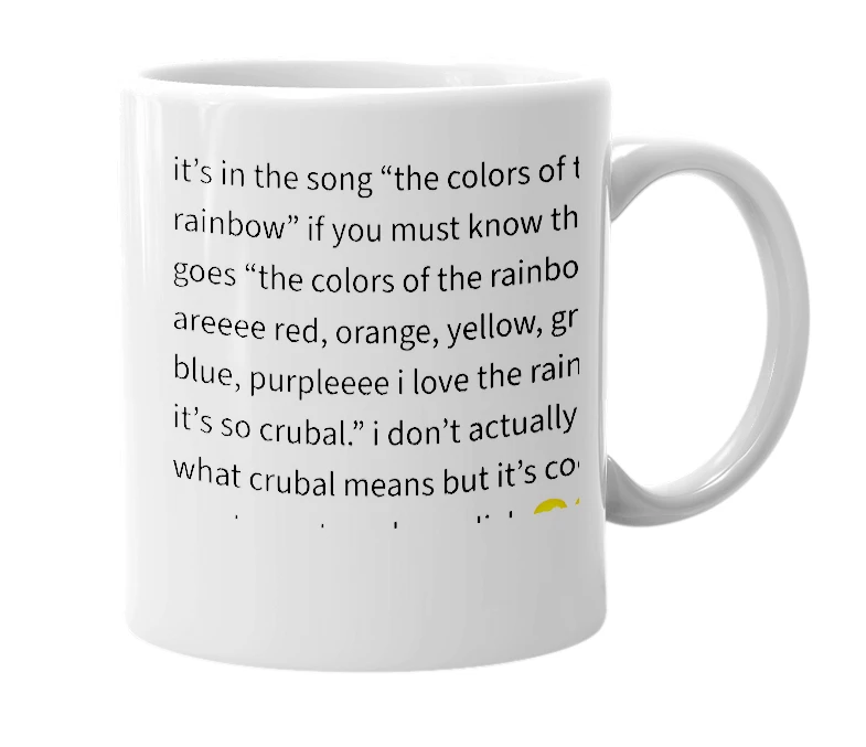 White mug with the definition of 'crubal'