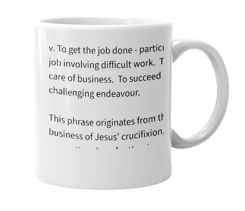 White mug with the definition of 'crucify the savior'