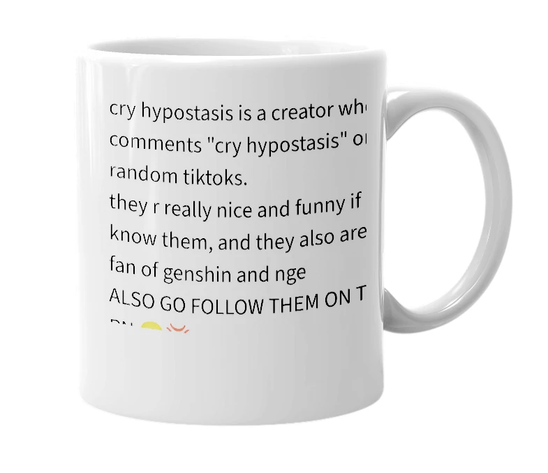 White mug with the definition of 'cry hypostasis'