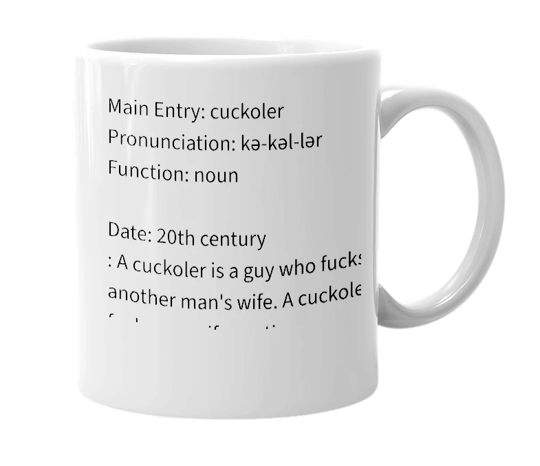 White mug with the definition of 'cuckoler'