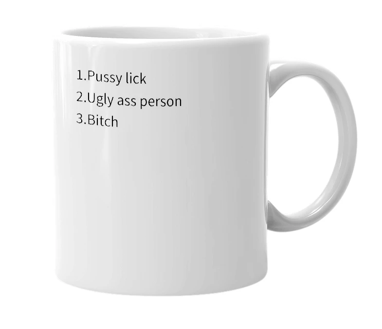 White mug with the definition of 'cunt lick'