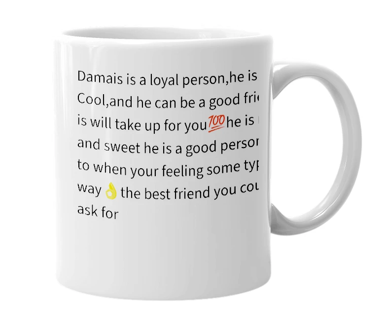 White mug with the definition of 'damais'