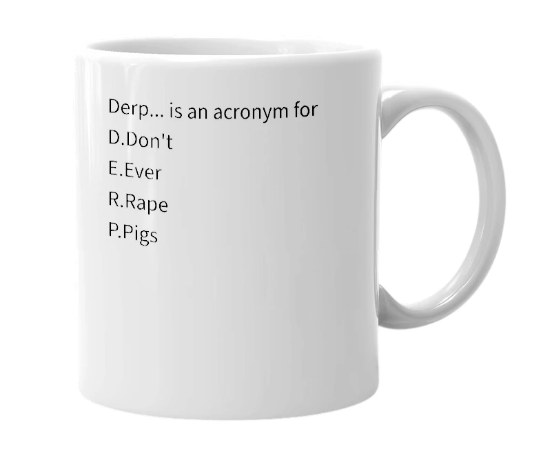 White mug with the definition of 'derp'