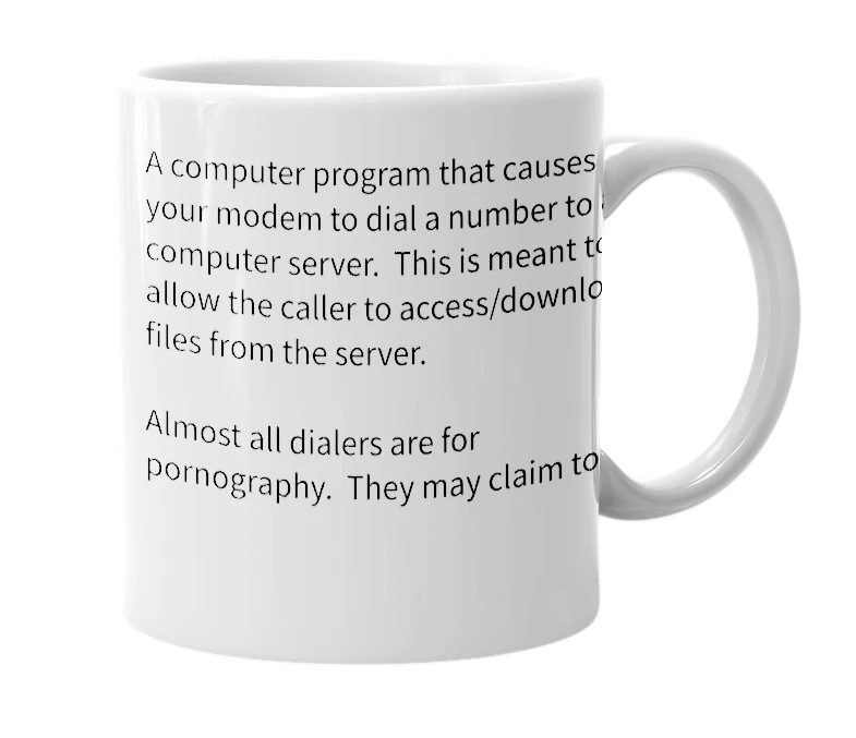 White mug with the definition of 'dialer'