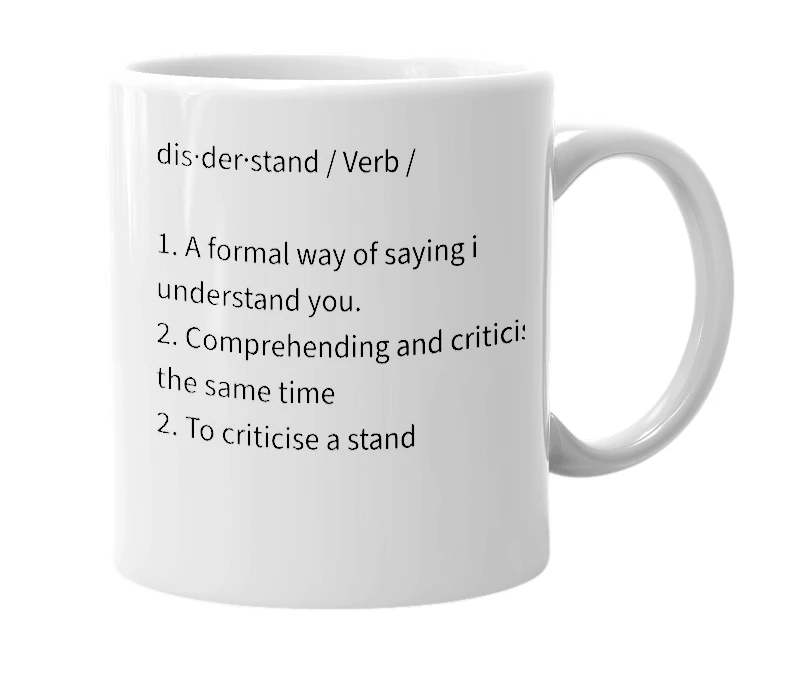 White mug with the definition of 'disderstand'