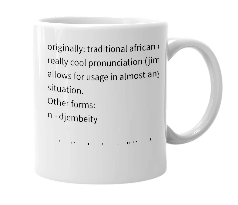 White mug with the definition of 'djembe'