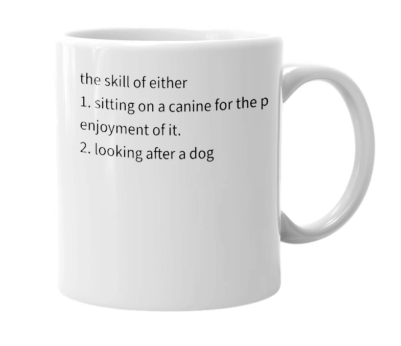 White mug with the definition of 'dog sitting'