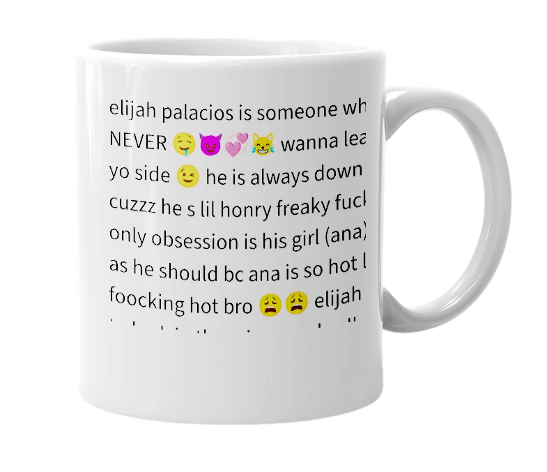 White mug with the definition of 'elijah palacios'