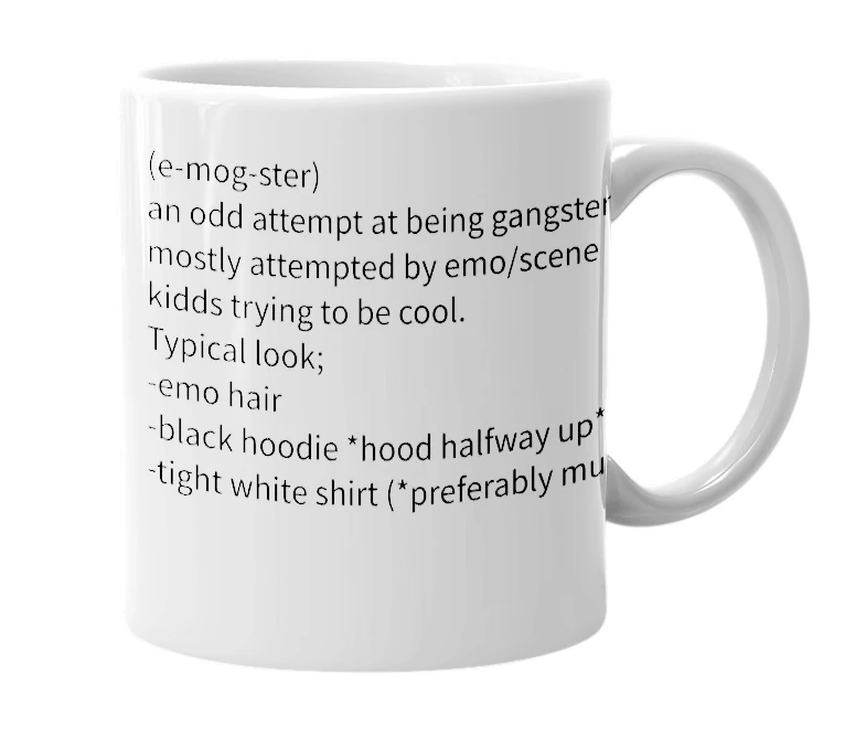 White mug with the definition of 'emogster'