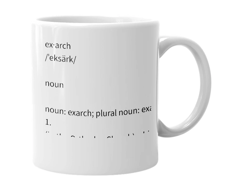 White mug with the definition of 'exarch'