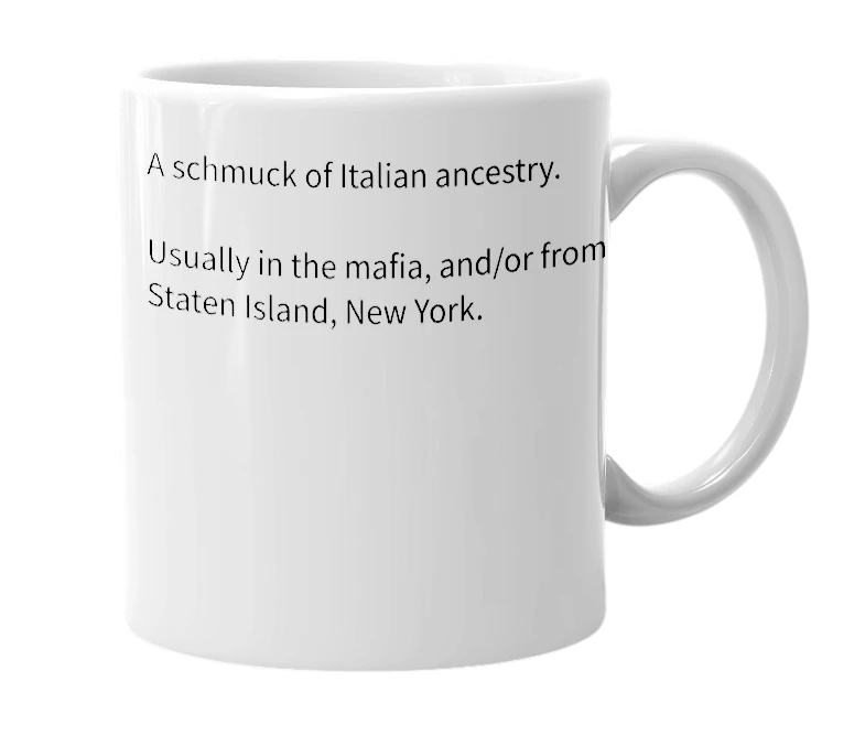 White mug with the definition of 'eyetalian'